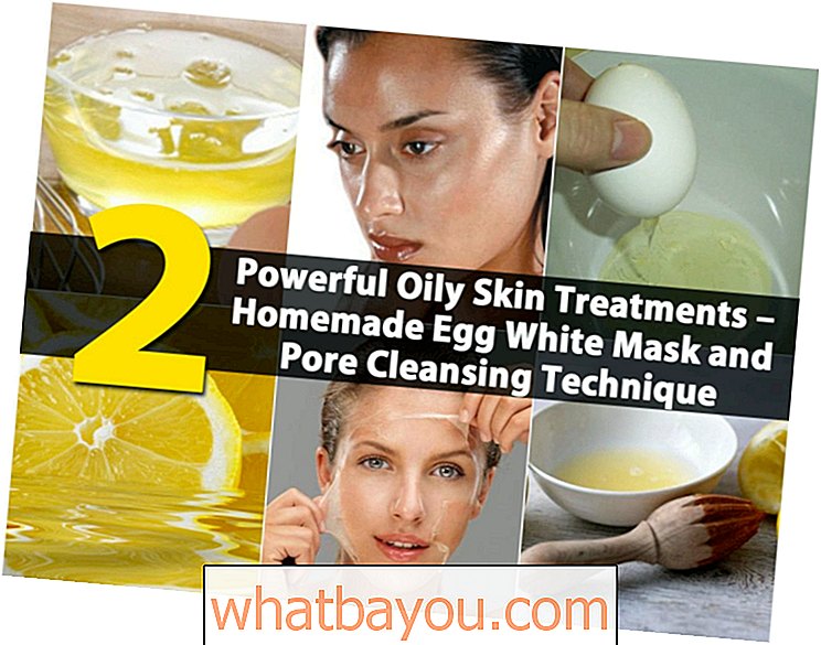 terveys: 2 tehokkainta öljyisen ihon hoitoa - kotitekoinen munavalkoinen naamio ja huokosien puhdistustekniikka