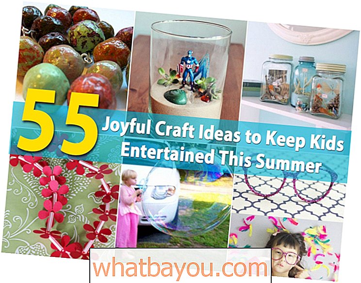 55 radostných řemeslných nápadů, jak udržet děti zábavné letos v létě