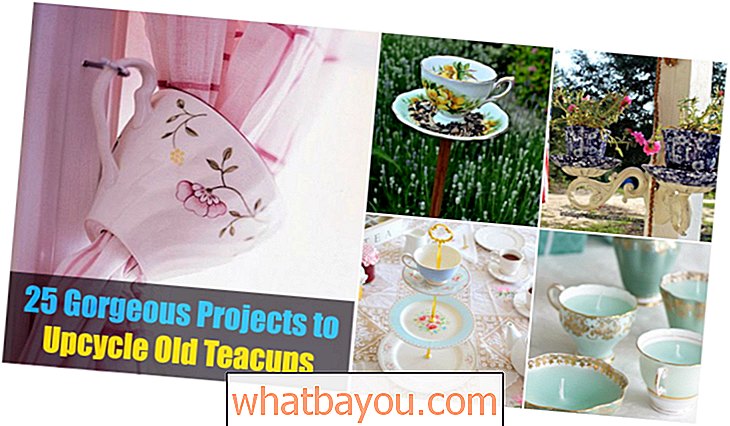 Od čaja do dekora: 25 prekrasnih projekata do nadogradnje starih čaja
